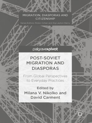 cover image of Post-Soviet Migration and Diasporas